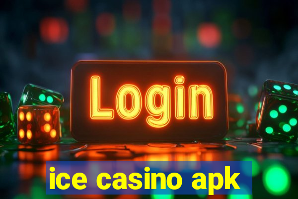 ice casino apk